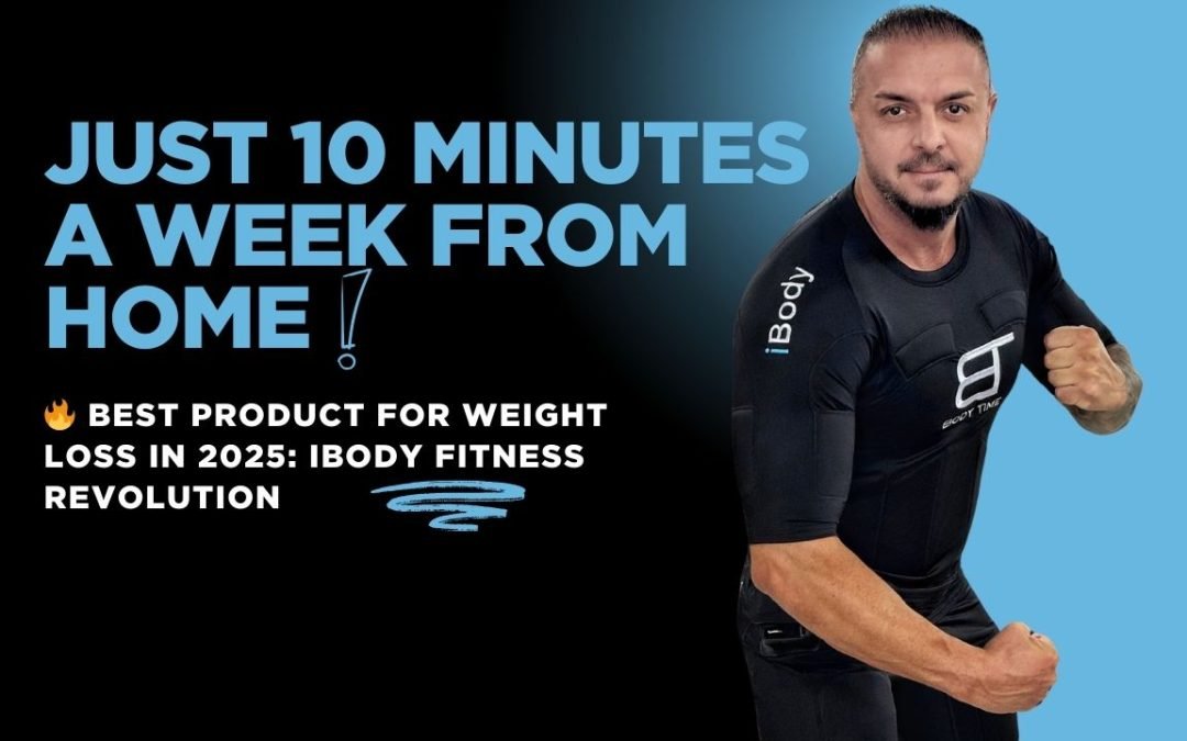 iBody – Cea mai bună soluție pentru slăbit în 2025: Revoluția fitness de acasă în doar 10 minute pe săptămână